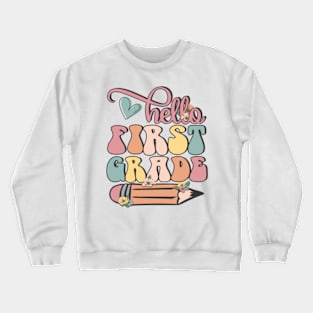 Hello 1st Grade Pencil Back to School Teacher Student Gift Crewneck Sweatshirt